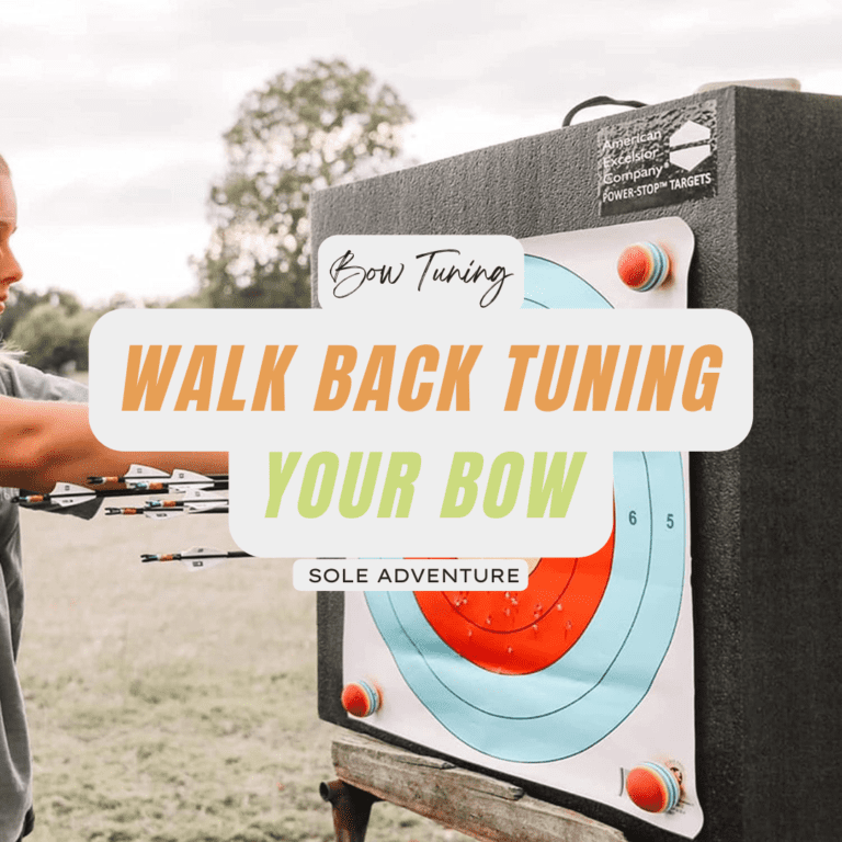 Walk back Tuning your Bow: Why and How to do it?