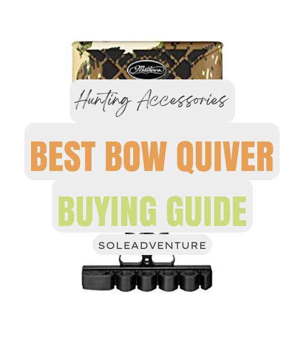 Best Bow Quivers of 2023 – Buyer’s Guide and Reviews