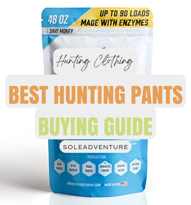 2023’s Best Hunting Pants – Buyer’s Guide and Reviews